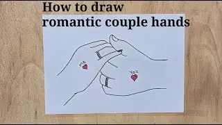 How to draw A Romantic Couple Holding Hands | Valentine's Day Drawing