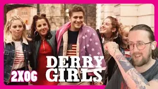 HE'S A DERRY GIRL! - Derry Girls 2X06 - 'The President' Reaction