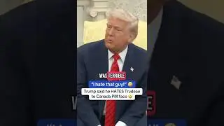 Trump said he HATES Trudeau Canada PM face 🤣 #trump #donaldtrump #maga #shorts #funny #lol