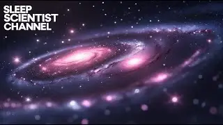 Deep Sleep Science | Cosmic Journey: Birth & Death of Stars to Fall Asleep Fast