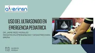 USO DE ULTRASONIDO EN EMERGENCIA PEDIATRICA - DR. JAIME PEZO MORALES