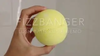 Lush Cosmetics Fizzbanger Bath Bomb Demo
