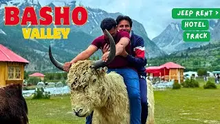 Basho Valley Skardu Travel Guide | Jeep Rental, Track Conditions & Best Time to Visit