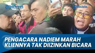 Momen Pengacara Nadiem Makarim Marah Kliennya Tak Diizinkan Bicara di Depan Media