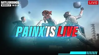 🫦Battlegrounds Mobile India live | BGMI Live #PainxIsLive Boom Baam Chicken Dinner