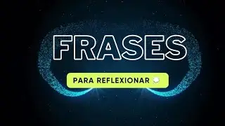 Frases que te harán reflexionar y ayudar a ser una mejor persona! ✨