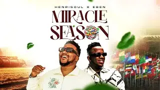 MIRACLE SEASON - HENRISOUL X EBEN