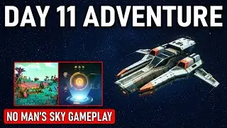 No Man's Sky Experience (Day 11) #fullscreenstatus #nomanssky