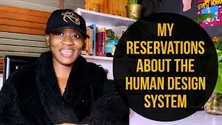 Pt. 1: How the Human Design System can Improve your Life: History and Reservations