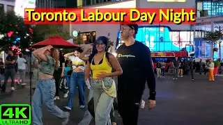 【4K】Downtown Toronto Labour Day Walk 🌃 | King Street West & Yonge Street Nighttime (Sept 2025)
