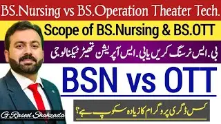 BS Nursing vs BS Operation Theater Technology | Which is Best for You?