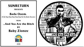 Baby Zionov - Bada Ooom. (A Ba Nup Nup Nup Nup Nup Na Na Bada Oooom.)