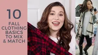 10 FALL BASICS FOR YOUR WARDROBE & OUTFIT IDEAS