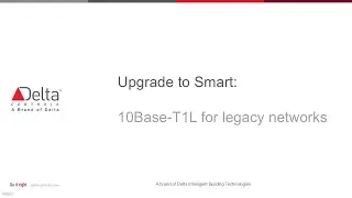 Upgrading Legacy Networks to 'Smart' with 10BASE-T1L - Delta Controls | Proptech Connect 2025