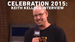 Keith Kellogg Interview with StarWars.com | Star Wars Celebration Anaheim