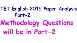 TET English PAPER 2015 -English methodology Questions and their answers