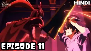 SOLO LEVELING SEASON 1 EPISODE 11 || EXPLAINED IN HINDI || 