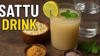 Sattu Drink Recipe | Summer Detox Beverage | Sweet Sattu for Weight Loss & Energy