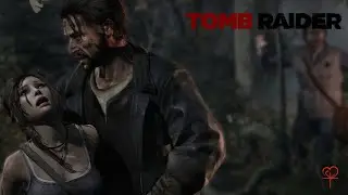TOMB RAIDER - DR.WHITMAN HANDS OVER LARA TO THE RUSSIAN ATTACKERS (WALKTHROUGH)