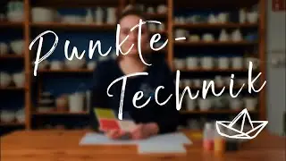 Keramik bemalen mit der Punkte-Technik (Maltechniken Teil 3)