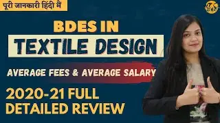 Bachelor of Design In Textile Design | B.DES Textile Design | Admission | Courses | Fees | Placement