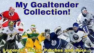 Goalies Everywhere! My Personal Hockey Card Collection - Patches, Rookies, Numbered, Autos & Legends