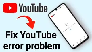 Fix Youtube Error 400 | there was a problem with the server [400] kaise thik kare