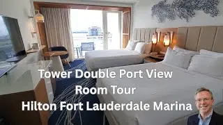 Двухместный номер Tower с видом на круизный порт и экскурсией I Hilton Fort Lauderdale Marina #Tr...
