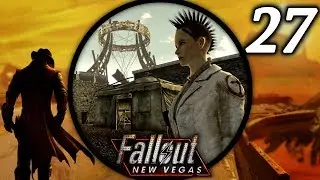 Open Your Heart - Let's Play Fallout: New Vegas (Max Difficulty) #27