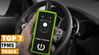 Make Every Drive Safer: Top 7 TPMS Tools to the Rescue!