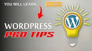 WordPress Tips and Tricks 2021 |  WordPress secrets Class #14