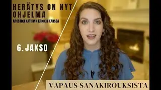 Vapaus sanakirouksista - Her&auml;tys on nyt TV-ohjelma - 6. jakso