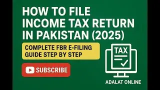 How to File Income Tax Return in Pakistan | Complete FBR e-Filing Guide Step by Step@Chyaseenadv