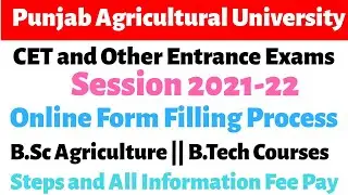 Punjab Agricultural University Admission Form Online Form Filling Session 2021-22