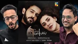 Indian Reaction On Meri Tanhai - O Piya Tere ❤️ | Lyrical OST | Azaan Sami Khan | Hunny Bhatia