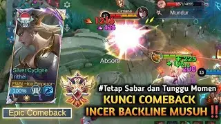 Kunci Comeback⁉️Tetep Sabar dan Ancang-Ancang  Ambil Posisi buat Incer BACKLINE Musuh‼️ Irithel MLBB