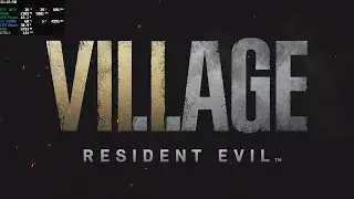 [ The Castle Demo ] Resident Evil: Village [ PC ] i7-8700K @ 5.0 + RTX 3070 Max Setting + Ray @1080p