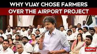 Parandur Airport Project: Why TN CM Vijay Opposed The Airport Project & Backed Farmers