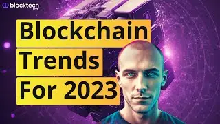 5 Blockchain Technology Trends To Watch Out in 2023... 👀💥
