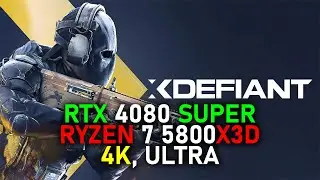 XDefiant | 4K, Ultra | RTX 4080 SUPER + RYZEN 7 5800X3D