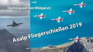 Axalp Fliegerschiessen (Wildgärst 2019)