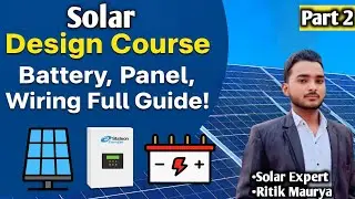 Part 2 Solar Energy Basics | Panel, Battery & Inverter Explained in Hindi&rdquo;