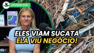 NovoCast #133 | ELA TRANSFORMOU SUCATA EM VALOR: A hist&oacute;ria de f&eacute; e sucesso de Vanessa Coin