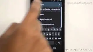 Skype Android App - How To Download And Install Skype On Your Mobile