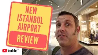 ISTANBUL Airport Review & Shopping Guide  - Exploring the Airport