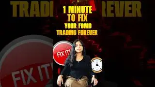 1 Minute To Fix Your FOMO Trading Forever 🔥🚨