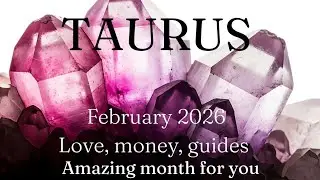 Taurus♉ February 2026#tarot #Taurus tarot #love #abundance 