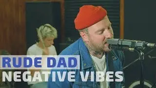 RUDE DAD - NEGATIVE VIBES (LIVE) / ТЫСЛЫШАЛ