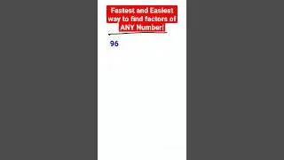 How to find factors of ANY number EASILY!#shorts #shortsvideo #factors #explore #youtubeshorts