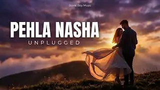 Pehla Nasha (Acoustic Unplugged) | From Jo Jeeta Wohi Sikandar | Stone Boy Music